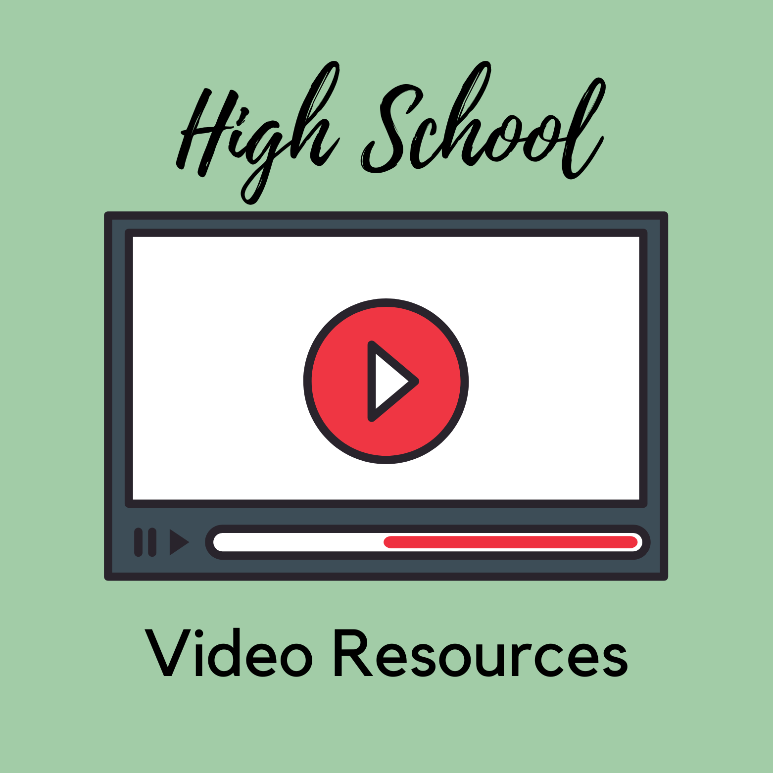 Youth Resources_High School Video Resources