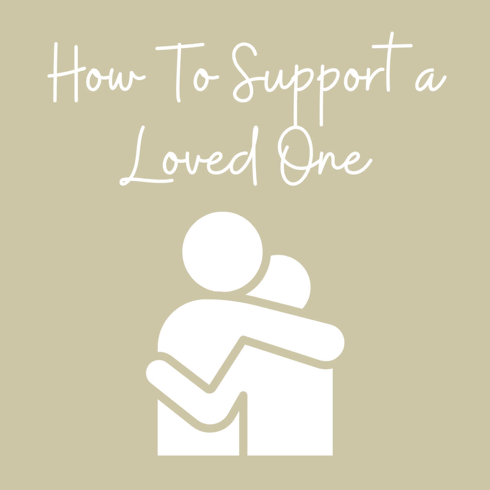 Find Support_how to support a loved one